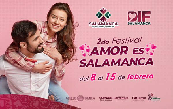 Celebrará Gobierno Municipal el festival “Amor es Salamanca”